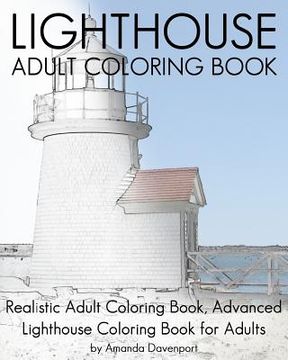 portada Lighthouse Adult Coloring Book: Realistic Adult Coloring Book, Advanced Lighthouse Coloring Book for Adults