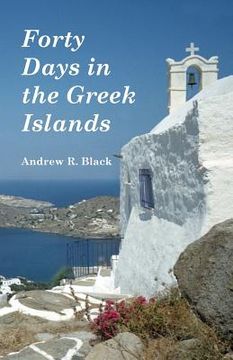 portada Forty Days in the Greek Islands (en Inglés)