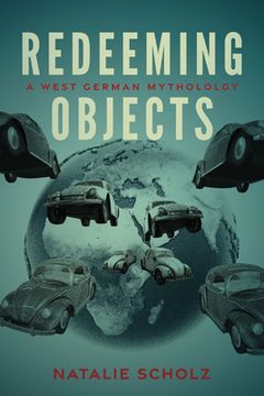 portada Redeeming Objects: A West German Mythology (en Inglés)