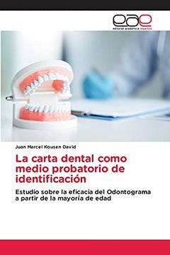 portada La Carta Dental Como Medio Probatorio de Identificación: Estudio Sobre la Eficacia del Odontograma a Partir de la Mayoría de Edad