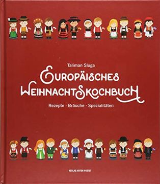 portada Europäisches Weihnachtskochbuch: Rezepte Bräuche Spezialitäten (en Alemán)