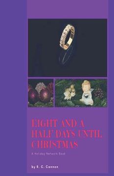 portada Eight and A Half Days Until Christmas (en Inglés)
