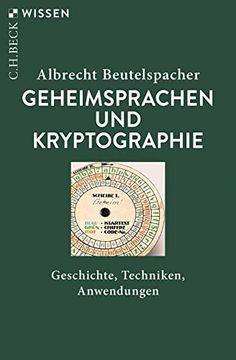 portada Geheimsprachen und Kryptographie: Geschichte, Techniken, Anwendungen (Beck'sche Reihe) (en Alemán)