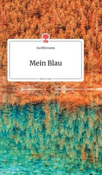 portada Mein Blau. Life is a Story (German Edition) [Hardcover ] (in German)