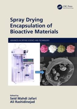 portada Spray Drying Encapsulation of Bioactive Materials (Advances in Drying Science and Technology) (in English)