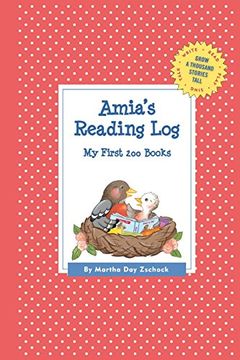 portada Amia's Reading Log: My First 200 Books (Gatst) (Grow a Thousand Stories Tall) (en Inglés)