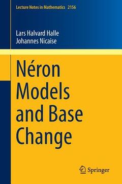 portada Néron Models and Base Change (in English)