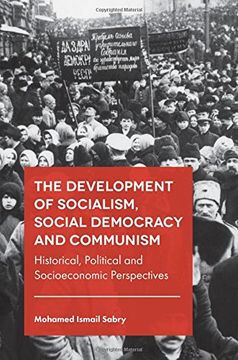 portada The Development of Socialism, Social Democracy and Communism: Historical, Political and Socioeconomic Perspectives