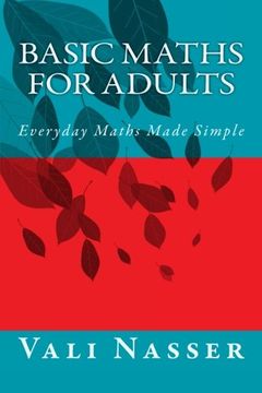 portada Basic Maths for Adults: Everyday Maths Made Simple (en Inglés)