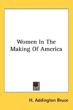 portada women in the making of america (en Inglés)