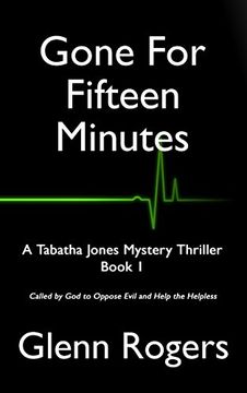 portada Gone For Fifteen Minutes (Tabatha Jones Mystery Thriller)