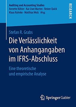 portada Die Verlässlichkeit von Anhangangaben im IFRS-Abschluss: Eine theoretische und empirische Analyse (Auditing and Accounting Studies)