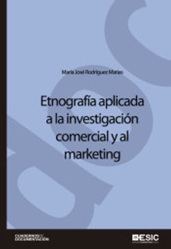 portada Etnografía aplicada a la investigación comercial y al marketing (Cuadernos de Documentación)