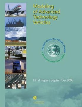 portada Modeling of Advanced Technology Vehicles: Final Report September 2003 (en Inglés)