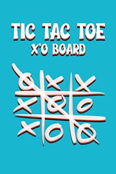 portada Tic tac toe x'o Board: 6" x 9" x'o (Tictactoe) Game Book With 130 Pages 