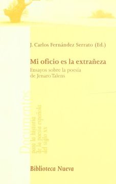 portada Mi oficio es la extrañeza. Ensayos sobre la poesía de Talens