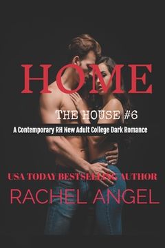 Home: A Contemporary RH New Adult College Dark Romance (en Inglés)