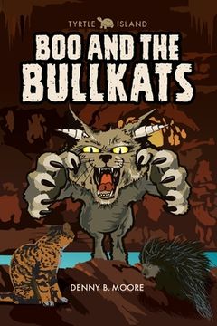 portada Tyrtle Island: Boo and the Bullkats: (en Inglés)