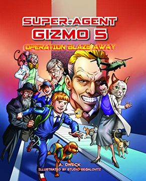 portada Super Agent Gizmo #5: Operation Blaze Away (in English)