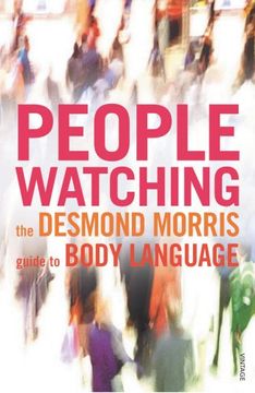 portada Peoplewatching: The Desmond Morris Guide to Body Language