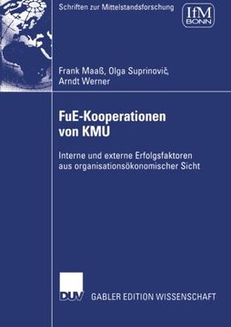 portada FuE-Kooperationen von KMU: Interne und externe Erfolgsfaktoren aus organisationsökonomischer Sicht (Schriften zur Mittelstandsforschung) (German Edition)