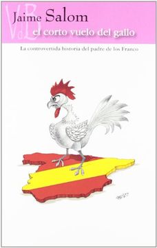 Corto Vuelo Del Gallo