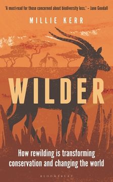 portada Wilder: How Rewilding is Transforming Conservation and Changing the World (in English)