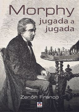 portada Morphy Jugada a Jugada (in Spanish)