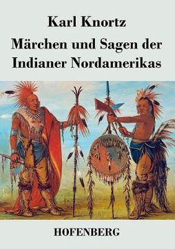 portada Märchen und Sagen der Indianer Nordamerikas (en Alemán)