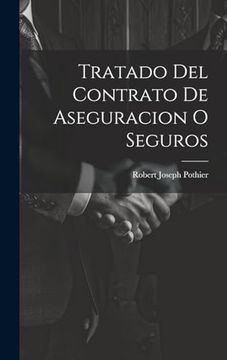 portada Tratado del Contrato de Aseguracion o Seguros (in Spanish)