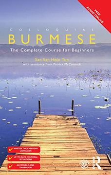 portada Colloquial Burmese: The Complete Course for Beginners (Colloquial Series) (en Inglés)