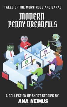 portada Modern Penny Dreadfuls: Tales of the Monstrous and Banal (en Inglés)