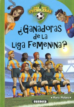 portada Ganadoras de la Liga Femenina? (in Spanish)