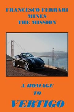 portada Francesco Ferrari Mines The Mission: A Homage To Vertigo