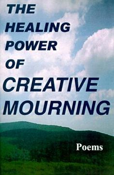 portada the healing power of creative mourning (en Inglés)