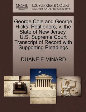portada george cole and george hicks, petitioners, v. the state of new jersey. u.s. supreme court transcript of record with supporting pleadings