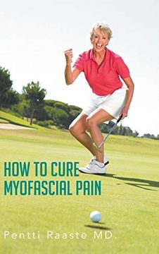 portada How to Cure Myofascial Pain (en Inglés)