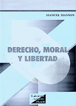 portada Derecho, Moral y Libertad