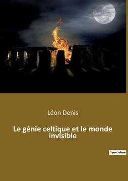portada Le génie celtique et le monde invisible (en Francés)