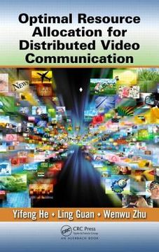 portada Optimal Resource Allocation for Distributed Video Communication (en Inglés)