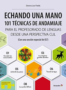 portada Echando una Mano: 101 Técnicas de Andamiaje Clil (in Spanish)