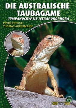 portada Die australische Taubagame: Tympanocryptis Tetraporophora (en Alemán)