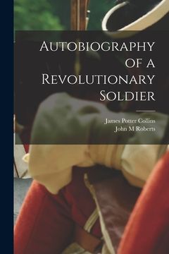 portada Autobiography of a Revolutionary Soldier (in English)