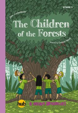 portada Children of the Forests,The - hub i Love Reading! Stage 5