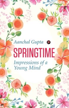 portada Springtime: Impressions of a Young Mind (en Inglés)
