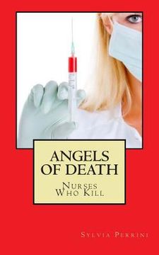 portada Angels Of Death: Nurses Who Kill (en Inglés)