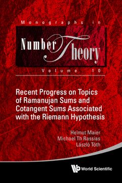 portada Recent Progress on Topics of Ramanujan Sums and Cotangent Sums Associated with the Riemann Hypothesis 