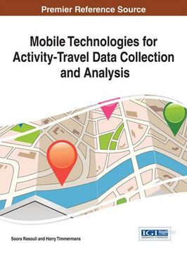 portada Mobile Technologies for Activity-Travel Data Collection and Analysis (Advances in Data Mining and Database Management)