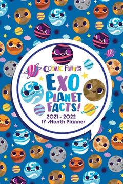 portada Cosmic Funnies: 2021-2022 17 Month planner- Exoplanet Facts (en Inglés)