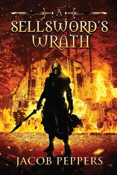 portada A Sellsword's Wrath: Book Two of the Seven Virtues (en Inglés)